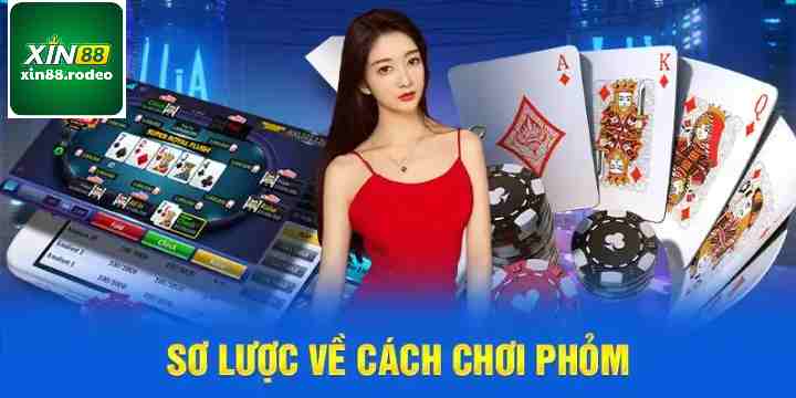 Đôi nét về cách chơi phỏm tại xin88 